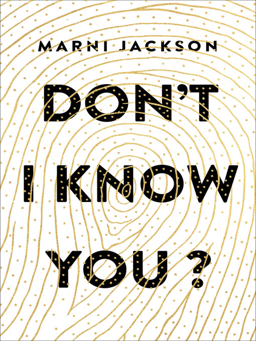 Title details for Don't I Know You? by Marni Jackson - Wait list